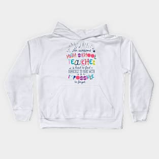 An Awesome High School Teacher Gift Idea - Impossible to forget Kids Hoodie